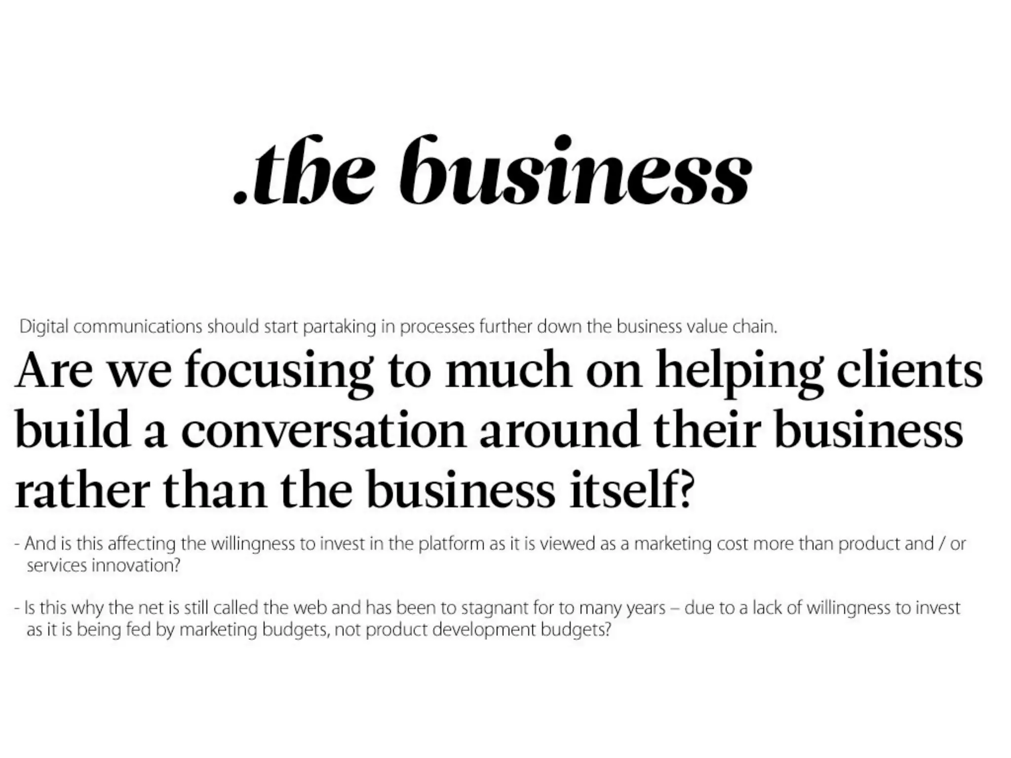 Outside - the future is not in front of us...