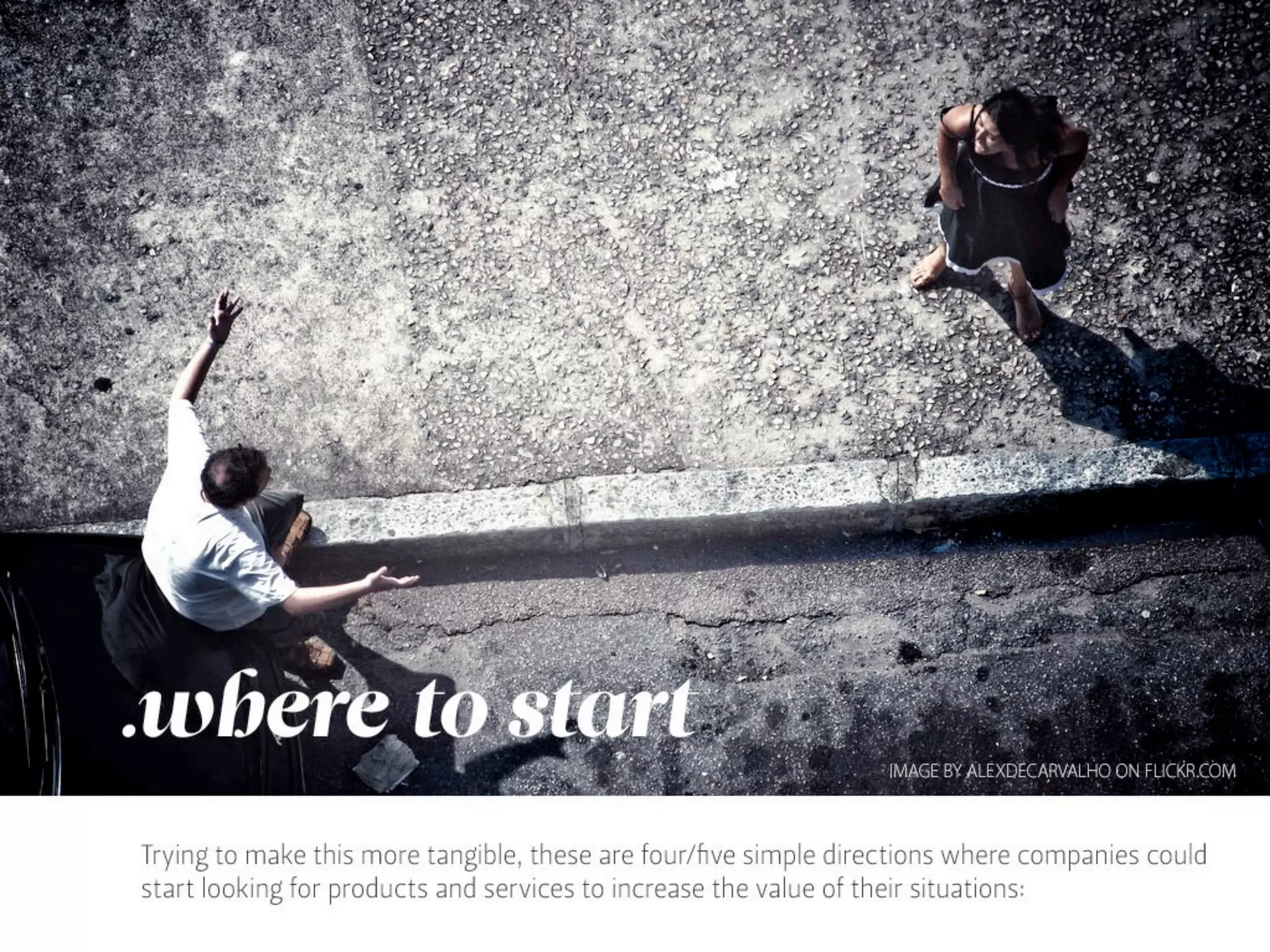 Outside - the future is not in front of us...