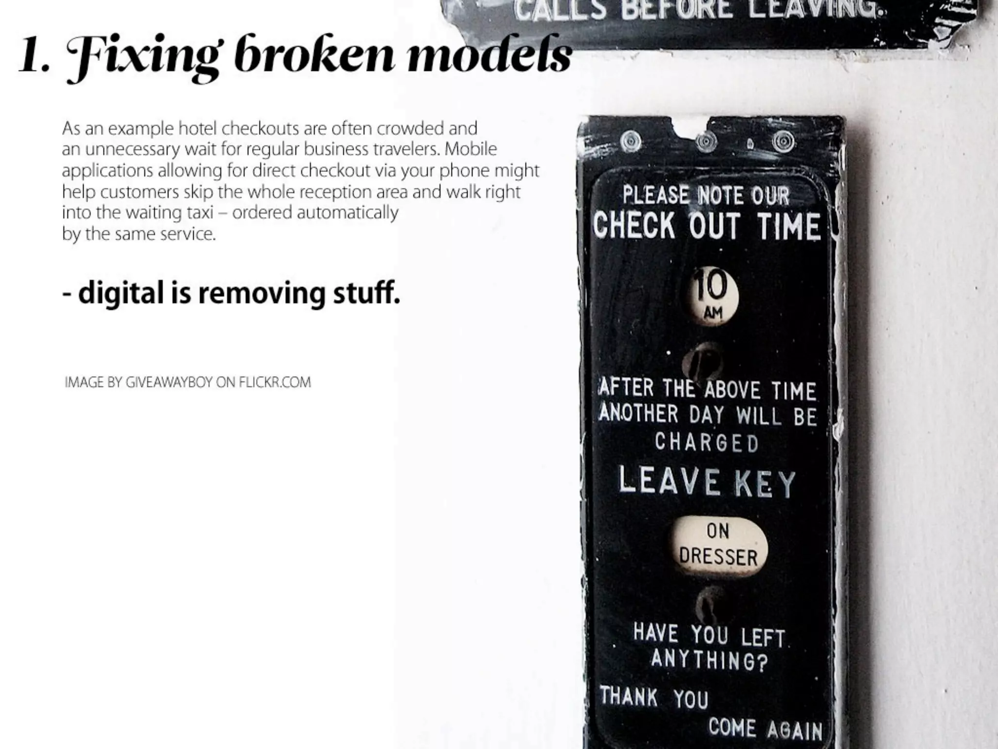 Outside - the future is not in front of us...