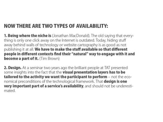 When the marketing becomes the product