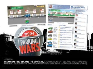 When the marketing becomes the product