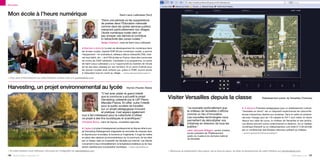 Éducation



Mon école à l’heure numérique                                                                                    Saint-Lieux-Lafenasse (Tarn)

                                                                                             “Dans une période où les suppressions
                                                                                             de postes dans l’Éducation nationale
                                                                                             comme dans les autres services publics
                                                                                             menacent particulièrement nos villages,
                                                                                             l’école numérique rurale vient un
                                                                                             peu enrayer ces dérives et contribue
                                                                                             à l’attractivité des zones rurales.”
                                                                                             Serge Chanaud, maire de Saint-Lieux-Lafenasse

                                                                        p Maintien à domicile Le plan de développement du numérique dans
                                                                        les écoles rurales, baptisé ENR (École numérique rurale), a permis
                                                                        l’équipement – en ordinateurs, tableaux blancs interactifs (TBI), Inter-
                                                                        net haut débit, etc. – de 6 700 écoles en France, dans des communes
                                                                        de moins de 2 000 habitants. Candidate à ce programme, la mairie
                                                                        de Saint-Lieux-Lafenasse y a vu l’opportunité du maintien de l’école
                                                                        (et de ses deux classes) sur son territoire. Et un point d’attrait pour
                                                                        les jeunes couples avec enfants qui, grâce à l’ENR, auront accès
                                                                        à l’éducation tout en vivant au village. > mairie.lafenasse@wanadoo.fr

> Pour plus d’informations sur cette initiative, rendez-vous sur parolesdelus.com



Harvesting, un projet environnemental au lycée                                                                           Veynes (Hautes-Alpes)

                                                                                          “C’est avec plaisir et grand intérêt
                                                                                          que la commune a accueilli le projet
                                                                                          Harvesting, présenté par le LEP Pierre-
                                                                                                                                                         Visiter Versailles depuis la classe                                                        Établissement public de Versailles (Yvelines)
                                                                                          Mendès-France. En effet, outre l’intérêt
                                                                                          pour le public scolaire de travailler
                                                                                          sur un projet pédagogique innovant                                               “Je souhaite profondément que                       p À distance Première pédagogique pour un établissement culturel,
                                                                                          et pratique, il est apparu également                                             le château de Versailles s’affiche                  “Versailles en direct” est un dispositif expérimental de visioconfé-
                                                                        tout à fait intéressant pour la collectivité d’utiliser                                            comme un lieu d’innovation.                         rences interactives destiné aux scolaires. Dans le cadre du partena-
                                                                        ce projet à des fins touristiques et scientifiques.”                                               Les nouvelles technologies nous                     riat avec Orange, plus de 170 classes en 2011 vont visiter, en direct
                                                                                                                                                                           permettent de démultiplier nos                      depuis leur salle de cours, le château de Versailles et ses jardins.
                                                                        Christine Nivou, maire de Veynes, conseillère régionale
                                                                                                                                                                           initiatives en direction de tous les                Les élèves peuvent suivre collectivement à distance, via un tableau
                                                                                                                                                                           publics.”                                           numérique interactif ou un vidéoprojecteur, une visite d’1 h 30 animée
                                                                        p Capteur Le lycée d’enseignement professionnel de Veynes initie le pro-
                                                                                                                                                                           Jean-Jacques Aillagon, ancien ministre,             par un conférencier des Musées nationaux présent au château.
                                                                        jet Harvesting (Hébergement d’appareils de remontée de mesures dans
                                                                                                                                                                           ancien président de l’Établissement                 > laurent.gaveau@chateauversailles.fr
                                                                        le Veynois pour le scolaire, le tourisme et l’ingénierie). Il s’agit de mettre
                                                                                                                                                                           public du musée et du domaine national
                                                                        en place des capteurs environnementaux sur la commune, de les relier
                                                                                                                                                                           de Versailles
                                                                        par un réseau radio et d’exploiter les résultats par Internet. Les relevés
                                                                        concernant le taux d’ensoleillement, la température extérieure ou de l’eau
                                                                        seront valorisés pour la population touristique. > mairie.veynes@free.fr
> Si cette initiative vous intéresse, retrouvez-en l’intégralité sur parolesdelus.com                                                                    > Retrouvez la présentation des enjeux, de la mise en place, du bilan et perspectives de cette initiative sur parolesdelus.com
146 liberté, égalité, connectés 2.0                                                                                                                                                                                                                                             parolesdelus.com 147
 