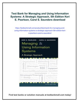 Test Bank for Managing and Using Information Systems: A Strategic ...