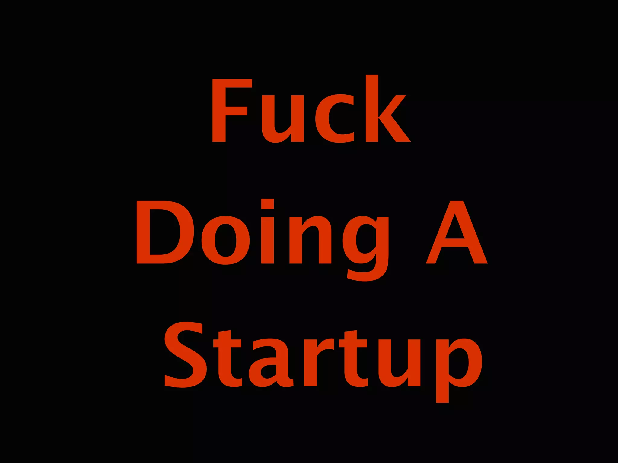 Doing A Start Up In The Real World