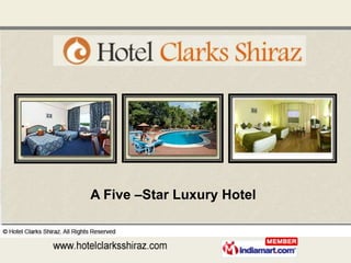 A Five –Star Luxury Hotel 