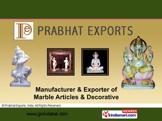 Manufacturer & Exporter of
Marble Articles & Decorative
 