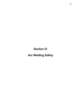 Section 21
Arc Welding Safety
289
 