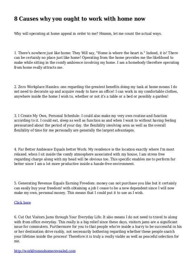 8 Causes Why You Ought To Work With Home Now