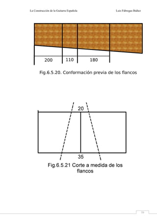La Construcción de la Guitarra Española Luis Fábregas Ibáñez
59
 