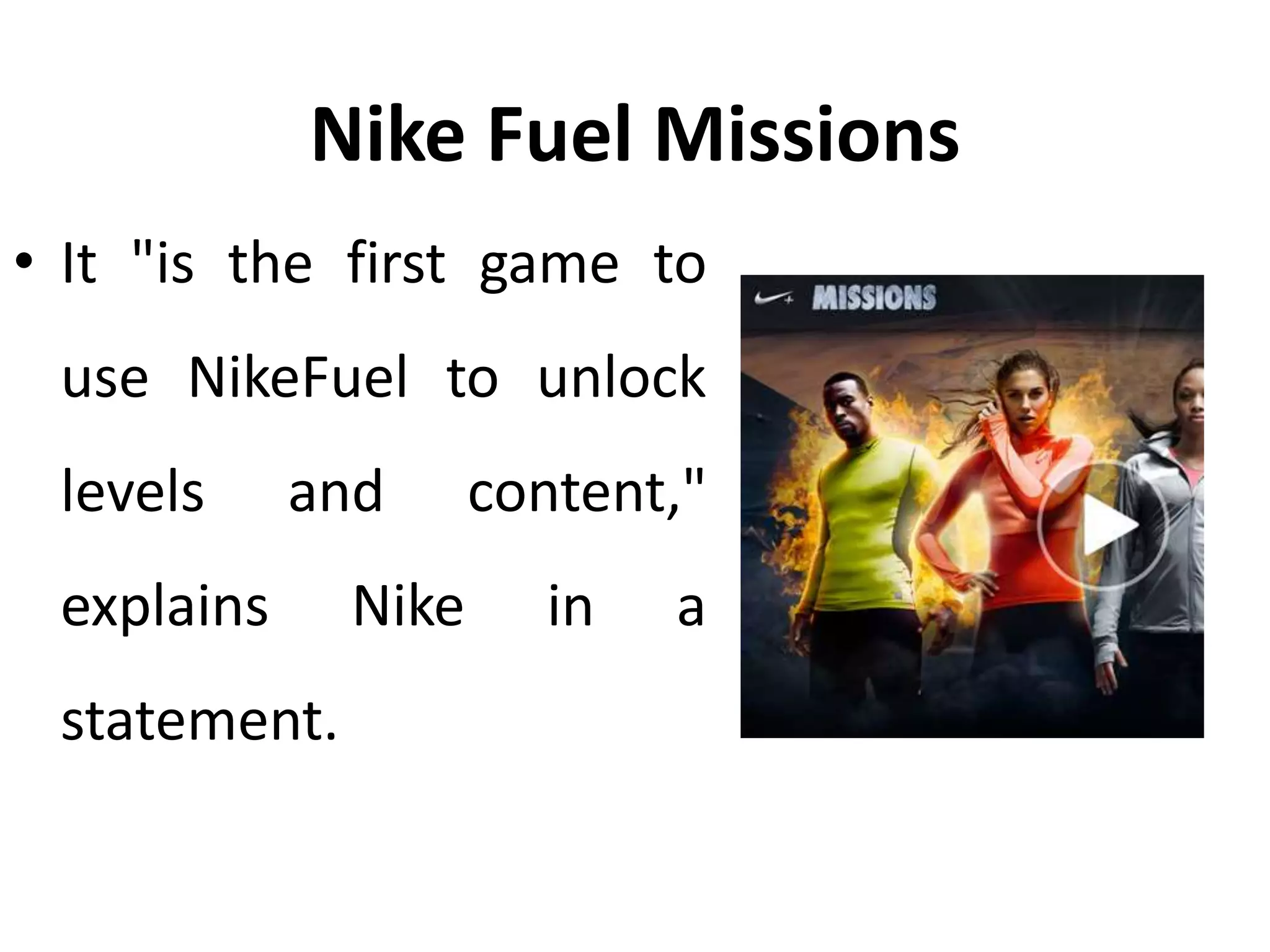 Nike Fuel Mission - Gamification healthcare - Melwin Joy
