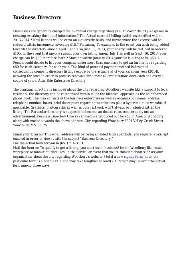 Business Directory
Businesses are generally charged the bi-annual charge regarding $120 to cover the city's expense in
cre...