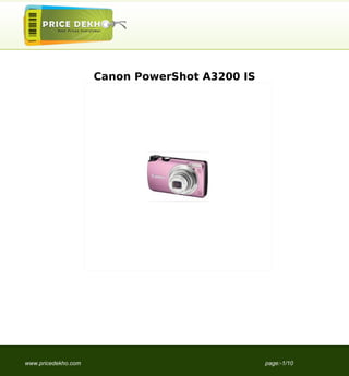 Canon PowerShot A3200 IS




www.pricedekho.com                              page:-1/10
 