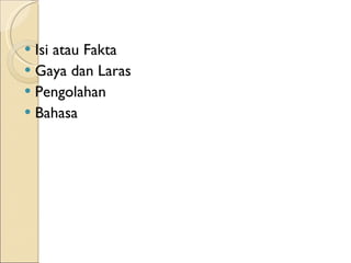 Isi atau Fakta Gaya dan Laras Pengolahan  Bahasa 