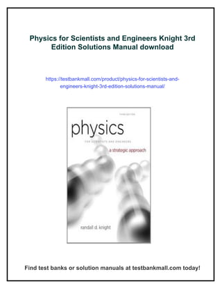 Physics for Scientists and Engineers Knight 3rd Edition Solutions ...