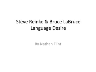 Steve Reinke & Bruce LaBruce
Language Desire
By Nathan Flint
 