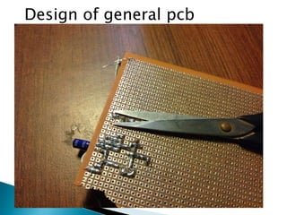 Design of general pcb
 