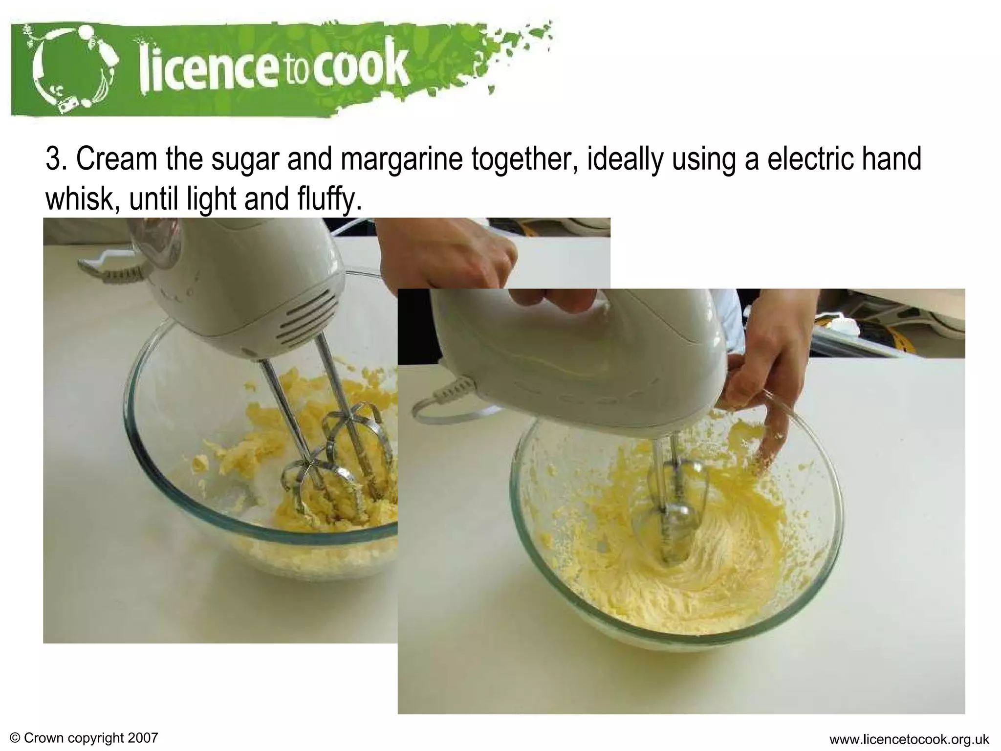 3. Cream the sugar and margarine together, ideally using a electric hand whisk, until light and fluffy. 