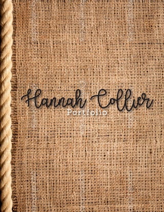 Hannah Collier
Portfolio
 