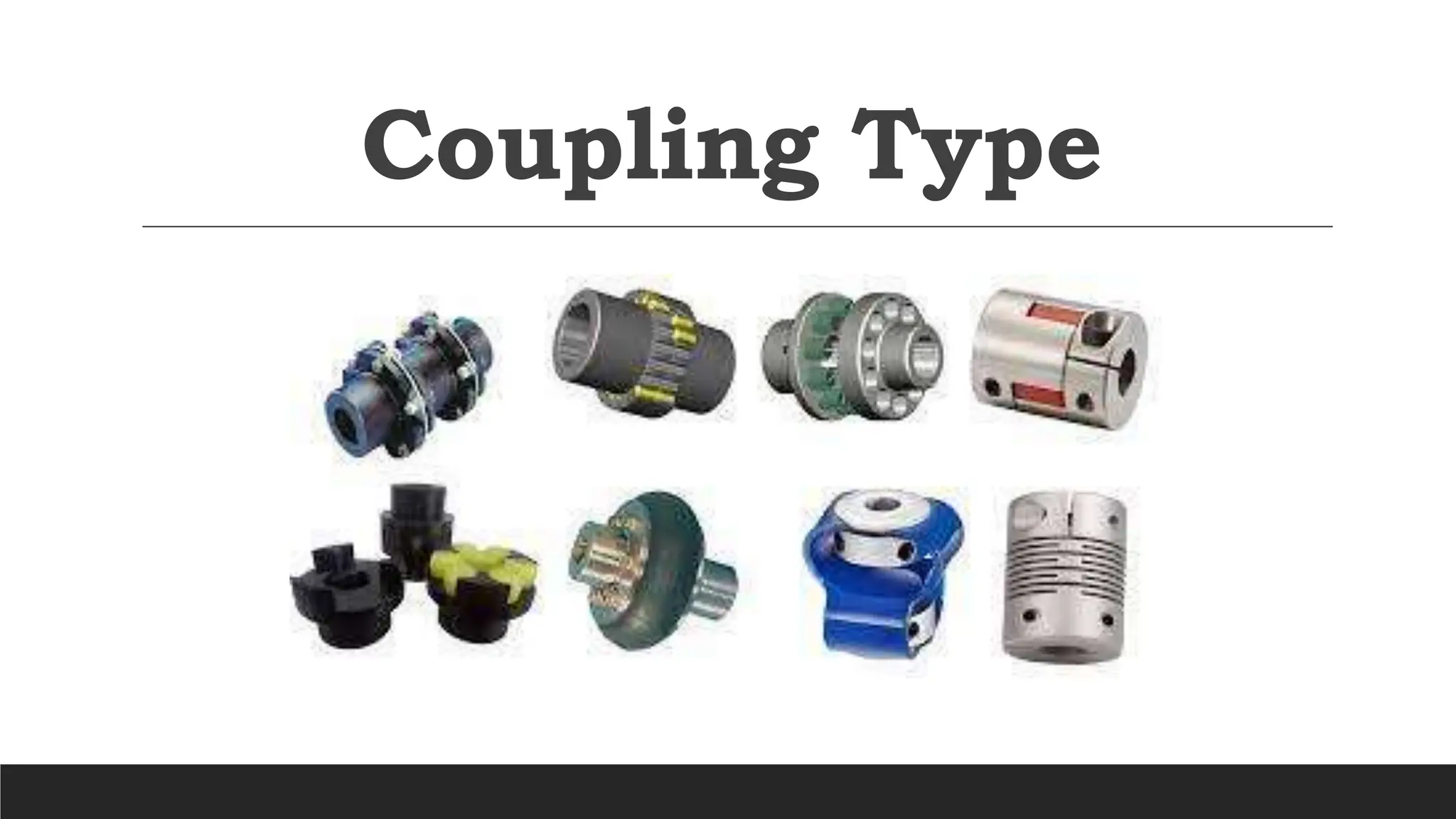 Coupling Type
 
