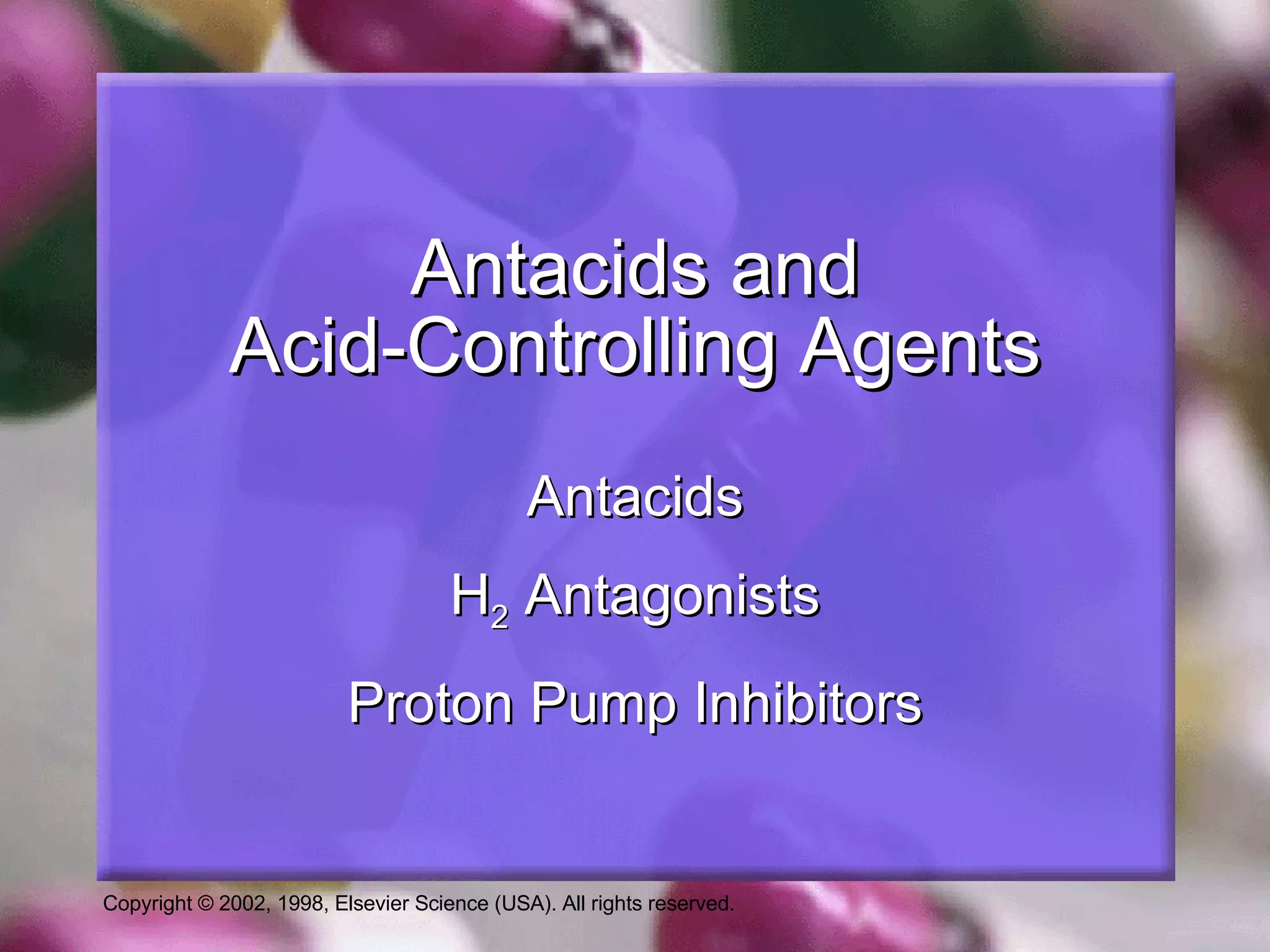 Antacids And Controllers Updates (pharmacology for