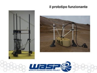 il prototipo funzionante 
 