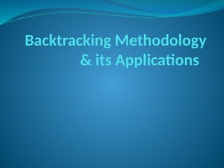 Backtracking is an algorithmic technique used to solve problems by ...