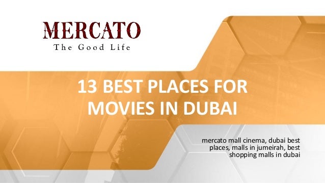13 Best Places For Movies In Dubai