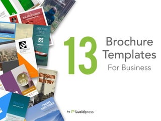 Brochure
Templates
For Business
13
 