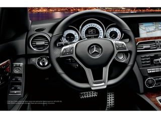C 350 Sport Sedan shown with Black interior and optional Burl Walnut wood trim, KEYLESS - GO,
PARKTRONIC and Multimedia Package. Please see endnotes at back of brochure.
 