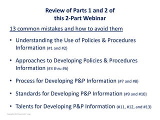 Review of Parts 1 and 2 of
                                    this 2-Part Webinar
   13 common mistakes and how to avoid ...