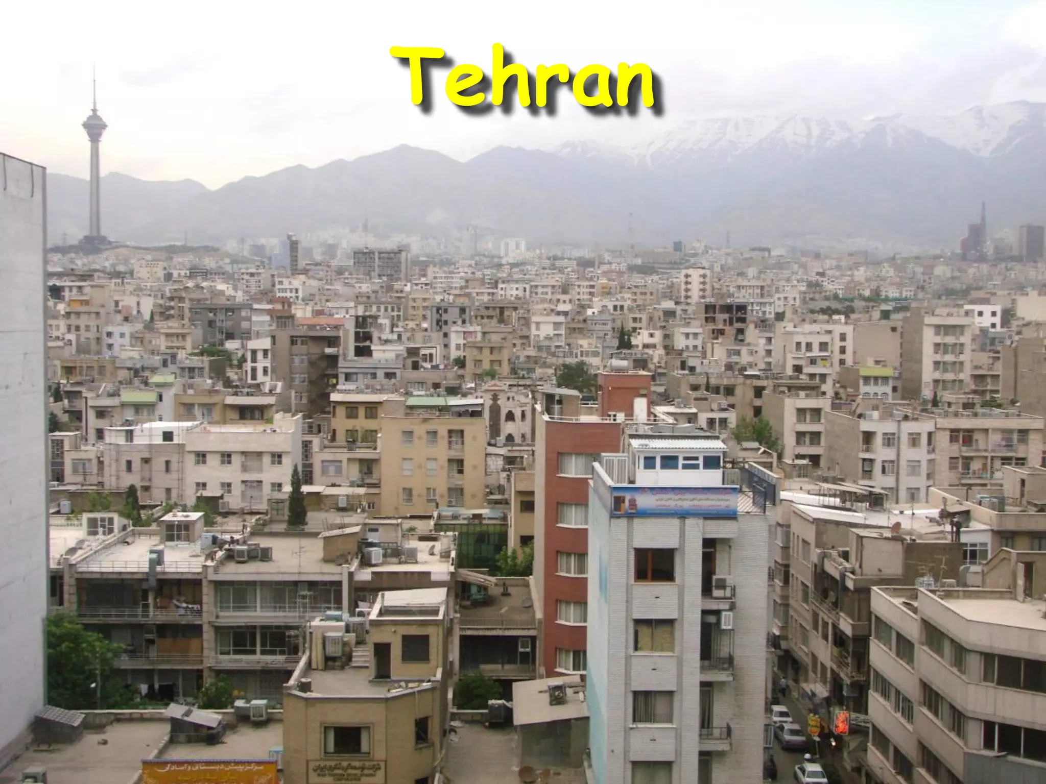 Tehran
 