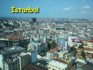 İstanbul
 