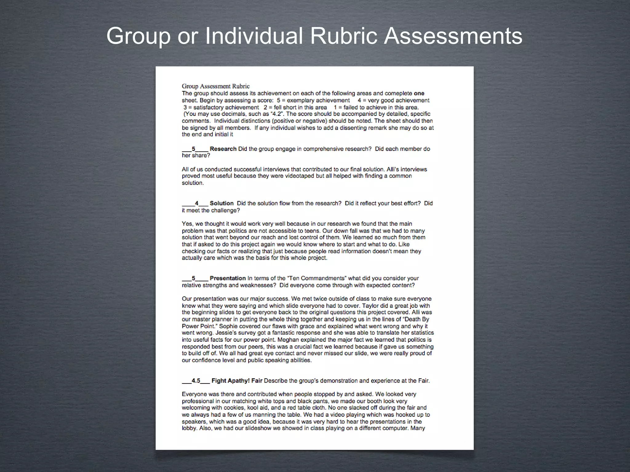 Group or Individual Rubric Assessments
 