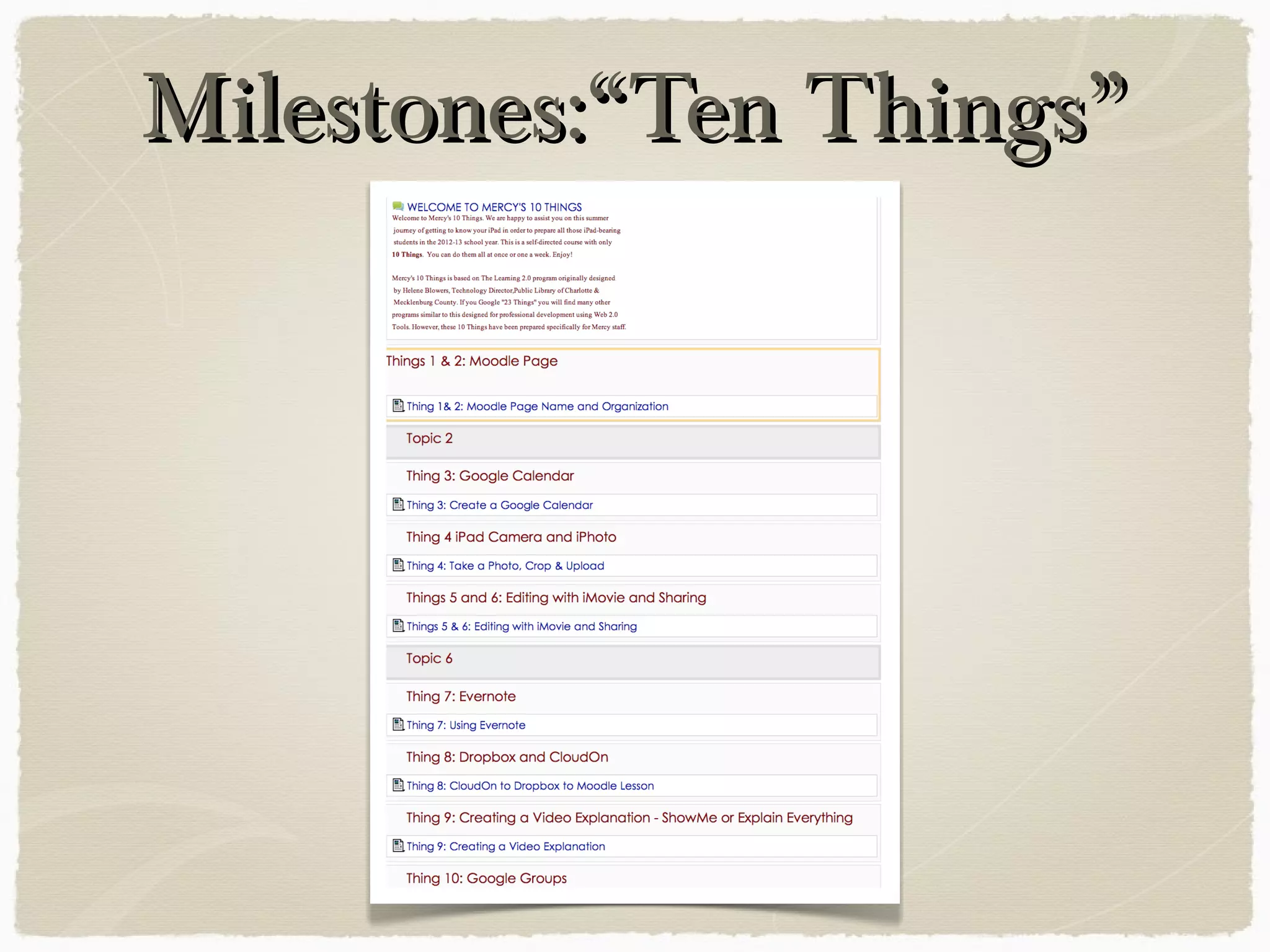 Milestones:“Ten Things”Milestones:“Ten Things”
 