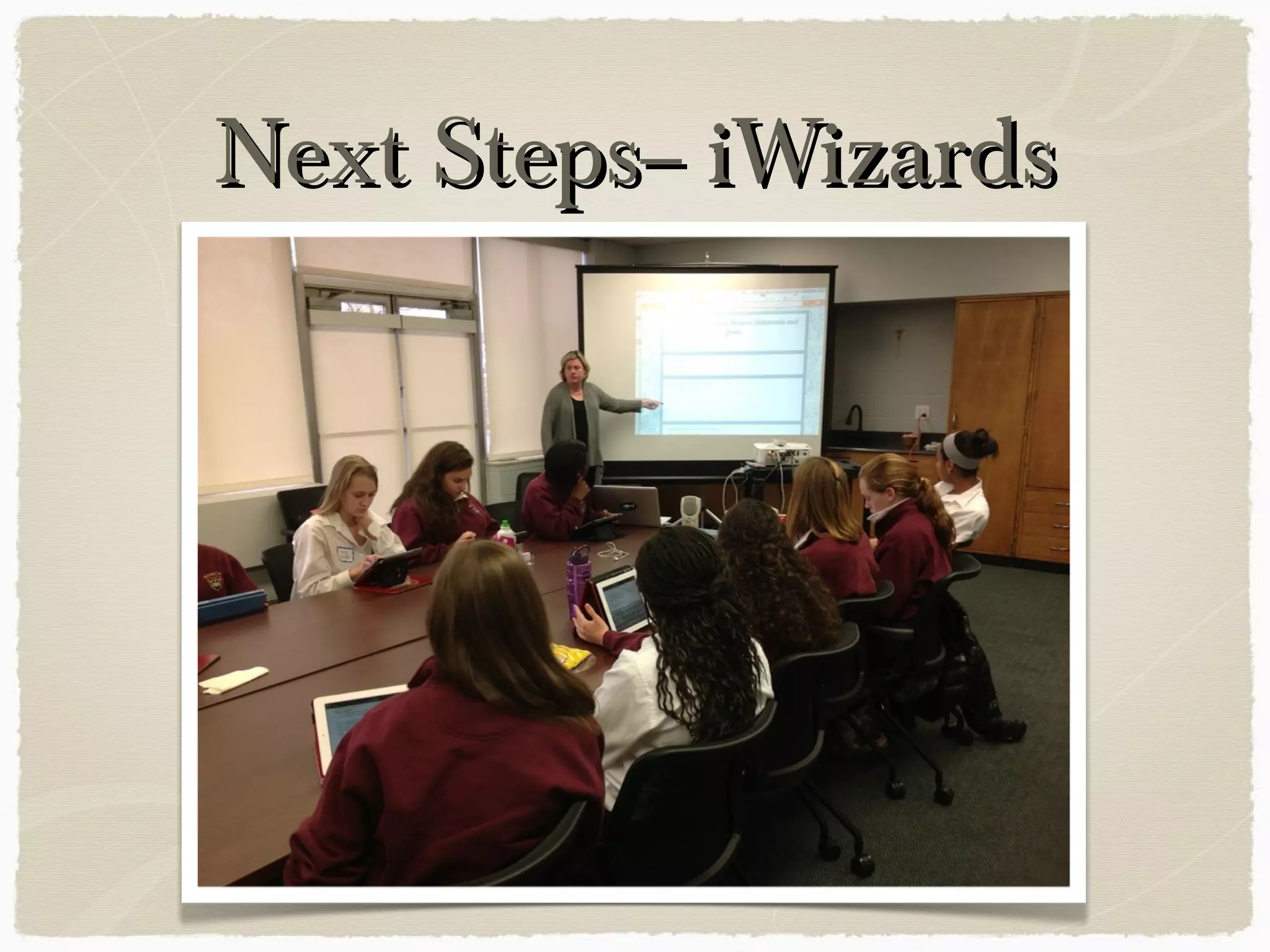 Next Steps-- iWizardsNext Steps-- iWizards
 