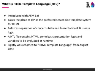 HTL(Sightly) - All you need to know | PPTX