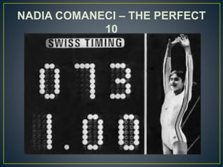 NADIA COMANECI – THE PERFECT
10
 