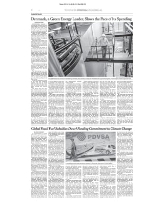 12 Ø N INTERNATIONALTHE NEW YORK TIMES SUNDAY, DECEMBER 6, 2015
CLIMATE TALKS
By JOHN SCHWARTZ
As representatives of nearly
200 countries gathered in Paris to
discuss ways of reducing emis-
sions from fossil fuels, many
pointed to what they consider a
simple and obvious way to
change behavior: Stop wide-
spread subsidies that encourage
the use of fossil fuels.
Industrialized nations agreed
to start phasing the subsidies out
after an agreement at the Group
of 20 summit meeting of the
world’s largest economies in
2009, and some progress has
been made. The International
Energy Agency said its $490 bil-
lion estimate for worldwide fossil
fuel subsidies in 2014 would have
been $610 billion if not for
changes since that agreement.
But calls for greater cuts con-
tinue. The energy agency issued
a statement last month identify-
ing the elimination of subsidies
as one of the most effective strat-
egies for reducing greenhouse
gas emissions. The subsidies are
“public enemy No. 1 in terms of
sustainable development,” said
Fatih Birol, executive director of
the agency.
On Monday, the first day of the
climate conference, representa-
tives of 35 governments and hun-
dreds of businesses and organ-
izations issued a call for coun-
tries to take aggressive action to
phase out fossil fuel subsidies.
Christiana Figueres, executive
secretary of the United Nations
Framework Convention on Cli-
mate Change, said, “The huge
sums involved globally could be
better spent on schools, health
care, renewable energies and
building resilient societies.”
In their simplest form, fossil
fuel subsidies amount to govern-
ment spending to keep the price
of fuel low for citizens. They are
why gasoline in Venezuela costs
about 2 cents per gallon. The In-
ternational Energy Agency esti-
mates that global subsidies total
about $490 billion a year. Those
direct subsidies are found chiefly
in the developing world and in
oil-producing nations.
Industrialized countries like
the United States are less likely
to reduce the cost of fuel at the
pump with government money,
but experts who track subsidies
say that America, too, finds ways
to support fossil fuel use through
tax breaks and in backing for ex-
ploration and production. The Or-
ganization for Economic Cooper-
ation and Development has
counted 800 ways that rich indus-
trial nations use taxpayer money
to support fossil fuel producers.
A new report from Oil Change
International, an energy re-
search and advocacy group, esti-
mates that aid to the coal, oil and
natural gas industries came to
$452 billion last year. The group
said the situation amounted to
governments “allowing fossil fuel
producers to undermine national
climate commitments, while pay-
ing them for the privilege.”
“We have to stop using govern-
ment funds to support the in-
dustry that is causing the prob-
lem,” said Stephen Kretzmann,
executive director and founder of
Oil Change International. “That
would seem to be the low-hang-
ing fruit of solving climate
change: When you’re in a hole,
stop digging. And yet we really
haven’t made much progress.”
The International Monetary
Fund has come up with a much
higher estimate for the global to-
tal of fossil fuel subsidies — $5.3
trillion, which includes the costs
of the effects of energy use on
people’s health, the environment
and climate change. That figure
constitutes 6.9 percent of the glo-
bal gross domestic product.
Whatever the estimates, they
stand in sharp contrast to the
money being spent on reducing
the effects of climate change.
Even the lowest subsidy esti-
mates far exceed the pledge by
advanced industrialized nations
to spend $100 billion a year by
2020 to fight climate change.
A recent report from the Cli-
mate Policy Initiative, a nonprofit
research and policy organization
funded by the financier George
Soros, suggested that to keep the
global temperature from rising
more than two degrees Celsius
would require about $1 trillion
per year.
Bill Hare, chief executive of the
nonprofit research and policy
group Climate Analytics, said
taking action on direct subsidies
could have a profound effect.
“Emissions could be reduced by
up to 20 percent from what would
otherwise occur if you removed
fossil fuel subsidies,” he added.
Critics of subsidies say their
greatest benefits go to the middle
class and the rich, who can better
afford cars.
By keeping conventional fuels
at low prices, subsidies also make
alternative energy sources less
affordable in comparison. The In-
ternational Energy Agency’s 2014
World Energy Outlook report
warned, “Fossil fuel subsidies rig
the game against renewables and
act as a drag on the transition to
a more sustainable energy sys-
tem.”
That report noted that some
countries spent a greater share of
their gross domestic product on
fossil fuel subsidies than on
health or education.
Going into the Paris climate
talks, China, Ethiopia, India,
Mexico, Morocco, Singapore and
Vietnam had committed to ad-
dressing subsidies, Mr. Kretz-
mann said. “Governments have a
lot of incentive and opportunity
to eliminate those now, with oil
prices so low,” he added.
And as prices have dropped,
subsidies have been reduced in
many countries, including India,
Indonesia, Mexico and the United
Arab Emirates, said Dr. Hare of
Climate Analytics.
While attempts to cut subsidies
have led to social unrest, more re-
cent efforts, including a gradual
phaseout to soften the blow, have
enjoyed quiet success.
But previous efforts have often
been abandoned when global fuel
prices rise and consumers are
pinched. “If you look at the histo-
ry of fuel subsidy reform, it does-
n’t always stick,” said Michael L.
Ross, a professor of political sci-
ence at the University of Califor-
nia, Los Angeles, who studies en-
ergy subsidies.
A study from the Carbon
Tracker Initiative, the Institute
for Energy Economics and Fi-
nancial Analysis and other
groups suggested that eliminat-
ing production subsidies for the
Powder River Basin coal region
in Wyoming and Montana alone
would raise the price of that coal
enough to reduce demand for it
by 30 percent in the long term,
which the study estimates would
equal the emissions from as
many as 32 coal-burning plants.
Michael A. Levi, an energy ex-
pert with the Council on Foreign
Relations, said that fuel subsidies
were an inefficient way to help
the poor, anyway. However, he
noted that better ways were not
necessarily available. Giving
money directly to the poor to
make up for the lost fuel savings
would require a banking and
credit infrastructure that often
cannot be found in the developing
world.
“You shouldn’t want to solve
these countries’ fiscal problems
on the backs of their weakest citi-
zens,” Mr. Levi said.
In the United States, a long-
standing coalition of environmen-
talists and libertarians has
sought to eliminate tax breaks
and policies that support the fos-
sil fuel industry. Eli Lehrer, the
co-founder of the R Street Insti-
tute, a free-market think tank in
Washington, said the oil industry
did not need many of the tax
breaks it received.
“I doubt that eliminating the
intangible drilling cost write-off
would reduce oil production at
all,” he said.
Carlton Carroll, a spokesman
for the American Petroleum In-
stitute, said the tax breaks for his
industry “are similar to other
manufacturing sectors.” He add-
ed, “As an industry, we pay high-
er taxes than any other.”
Such arguments do not con-
vince Mr. Lehrer, whose group is
part of the Green Scissors coali-
tion that includes environmental-
ly conscious budget cutters
across the political spectrum.
“These subsidies on fossil fuels
are a very good, transideological
issue,” he said. “To the left, it’s a
terrible act of environmental de-
struction. To the right, it’s crony
capitalism. And both sides are
true.”
Global Fossil Fuel Subsidies Dwarf Funding Commitment to Climate Change
CARLOS GARCIA RAWLINS/REUTERS
A mural depicting the state petroleum company in Venezuela, where gas is 2 cents a gallon.
By MELISSA EDDY
SONDERBORG, Denmark —
Not long ago, Denmark was mak-
ing headlines for harvesting so
much wind power that it was
leading the way in generating re-
newable energy, while becoming
a center of innovation and growth
for green and clean technology.
Then, in June, a center-left
government was replaced by a
right-wing, minority coalition de-
termined to tighten spending and
balance the budget in a program
to grow the economy.
The budget cuts include a key
fund that was used to seed green
technology projects — a govern-
ment subsidy that environmental
advocates said had paid itself off
many times over.
“This funding has proven in-
strumental for Danish advances
in clean tech for many years, and
it is incomprehensible why it is
being cut now,” said Soren Hou-
moller, whose 1st Mile consulting
company helps businesses apply
for public funds in Denmark.
Mette Abildgaard, a spokes-
woman for green energy affairs
for the opposition Danish Con-
servative People’s Party, said the
timing of the cuts was disappoint-
ing.
“I believe this is a very bad sig-
nal to be sending the world, for
Denmark to be taking a step
backwards just before the Paris
climate summit,” she said last
month.
The debate going on in Den-
mark may serve as a cautionary
tale for leaders of the 195 coun-
tries now meeting in Paris and
trying to reach a global deal to
rein in dangerous greenhouse
gases that have been linked to cli-
mate change.
Should the negotiators be able
to put aside their conflicting
agendas, and sign an accord
when the talks end this week,
they will then face another chal-
lenge: meeting their national
goals.
One lesson they may learn
from Denmark is how it is pos-
sible to substantially replace fos-
sil fuels with clean and renewable
energy. But even when progress
is made in reducing environmen-
tally harmful carbon emissions,
countries may have difficulty
sustaining the gains because of
politics, economic concerns and,
in places like the United States,
ideological disputes.
The new government in Den-
mark argues that spending on al-
ternative energy and innovation
is still high, but that the budget
must be reeled in as the country
faces a predicted deficit of 3.3
percent in 2015. Shortly after tak-
ing over in June, the new govern-
ment was forced to cut its fore-
cast for economic growth to 1.5
percent this year and 1.9 percent
in 2016, citing a slow recovery in
domestic demand.
“I think the criticism is over
the top,” Lars Christian Lilleholt,
Denmark’s energy minister, told
the Politiken newspaper last
month. He said the country still
planned to invest 800 million kro-
ne, or $114 million, in green ener-
gy research in the coming year.
“There is less money, but it is still
a lot. And I sit in a government
that must find a way for the Dan-
ish economy to make ends meet.”
But people who have relied on
government funds and other in-
centives to help finance their en-
ergy projects said the cuts were a
mistake.
One of them is Jens Dall Bent-
zen, who eight years ago began
thinking about how to burn wood
chips, grass clippings and other
organic matter more efficiently to
generate heat. He had an inkling
he could contribute to Denmark’s
efforts to wean off fossil fuels by
2050, but he worried about quit-
ting his job as a researcher to
pursue his idea.
With the help of a grant of 2.5
million Danish krone, or $448,000,
he developed a prototype of the
low-emissions furnace he had
imagined. He started his own
company, Dall Energy, and was
able to sell the furnace to War-
wick Mills, a manufacturer in
New Ipswich, N.H. Since then, he
has built two other furnaces for
Danish municipalities, and at-
tracted interest from elsewhere
in Europe and the United States.
He said the grant from the En-
ergy Technology Development
and Demonstration Program
made it possible.
“I found it more tempting to
leave my job and start a compa-
ny,” he said in an interview inside
the heating plant in this Danish
coastal town, where his furnace
was turning the damp chill into
cozy warmth. “I started realizing
it could be achievable.”
Denmark, a country of 5.6 mil-
lion people, was able to generate
40 percent of its energy from
wind turbines last year. Germa-
ny, by comparison, generates less
than 30 percent of its energy from
renewable sources, primarily
wind and sun.
The new governing party,
Venstre, or Liberal, reached an
agreement on its 2016 financial
plan last month. The budget cut
spending for research into green
energy sources to 127 million kro-
ne, or $18 million, from 385 mil-
lion krone, or $55 million.
The cuts are troubling to Soren
Hermansen, who runs a renew-
able project, the Energy Acad-
emy, on Samso, an island off the
eastern coast of Denmark’s main
peninsula. Delegations from
Maine to China have visited to
observe its success at energy in-
dependence through a combina-
tion of wind, solar and geother-
mal production.
Around 20 percent of its annual
budget of about $100,000 comes
from the government. Mr. Her-
mansen said that with the cuts,
he would have to reduce his small
staff and shelve a biofuel project
to convert methane waste from
local farms to liquid natural gas
to power the ferry to the island.
“This is hurting everybody,”
Mr. Hermansen said. “How can
you take that away?”
The fund that helped Mr. Dall
Bentzen develop his biomass fur-
nace will be among the most
deeply cut. Over the past eight
years, the fund has paid out
about three billion krone, said
Aksel Laurids Beck, a special ad-
viser to the fund. Starting next
year, it will be cut to about 40 per-
cent of its 2015 budget.
Unlike conventional furnaces
that burn only one organic fuel,
usually dried wood chips or
straw, Mr. Dall Bentzen’s system
can use a variety of materials. It
converts them to gas, which is
then burned. That results in dust
emissions that are 95 percent
lower than those produced by
conventional biomass burners,
and significantly lower carbon
and nitrogen oxide emissions.
“We want to provide heat as
cheaply as possible, and if we can
use garden and other waste as
fuel, that will bring down the
prices for us, for our customers,”
said Erik Wolff, who runs Sonder-
borg District Heating, which
bought the furnace from Mr. Dall
Bentzen’s company with similar
government support.
This year, the Energy Technol-
ogy Development and Demon-
stration Program, which was
started in 2007, distributed 380
million krone, or $54 million, to
some 88 solar, wind and geother-
mal energy projects, as well as to
systems to better integrate and
use them.
In the best scenario under the
new budget, the government
next year will provide support for
one in every eight project appli-
cants, instead of the current rate
of one in every four.
Besides setting a poor example
for the climate summit meeting,
critics said, the cuts are ill-timed.
With the green technology sector
taking off, and many people look-
ing to Denmark for examples of
successes, jobs and new busi-
nesses may be in jeopardy, critics
said.
Projects seeded by the fund
have had a success rate of 84 per-
cent, a quarter of which led to ex-
ports. Overall exports of green
and clean technology grew 15.4
percent last year to 43.6 billion
krone, or $6.2 billion, according to
the country’s energy ministry.
“The government is saying
that we have always been one
step ahead in the green technol-
ogy, so we have room to maneu-
ver,” Ms. Abildgaard said. “But
being one step ahead is what
gives us many jobs in this area. It
is very important that we keep
them.”
Mr. Wolff said the furnace his
company bought from Mr. Dall
Bentzen was more expensive
than conventional models and
had not yet been tried on a large
scale. But the grant he received
made it possible for him to take
the risk associated with investing
in a new technology.
“When we bought the plant, we
knew we would not have any
guarantees, that we would not hit
the bull’s eye every time with ev-
ery decision we make,” Mr. Wolff
said.
The cuts will not hurt Mr. Dall
Bentzen. With his invention now
patented and his company profit-
able, he no longer relies on the
government fund.
“We are beyond the research
stage now — our projects are
funded by the clients,” he said.
“But those who come after me,
they may not have the same
chance.”
Denmark, a Green Energy Leader, Slows the Pace of Its Spending
MICHAEL DROST-HANSEN FOR THE NEW YORK TIMES
Jens Dall Bentzen at a furnace in Sonderborg, Denmark, that is built on a design he developed with a government grant. It burns organic matter to generate heat.
Nxxx,2015-12-06,A,012,Bs-BW,E2
 