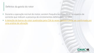13 Diagnóstico de motores eléctricos A Norma ISO 20958 - Análise de  assinatura elétrica de motores de indução trifásicos