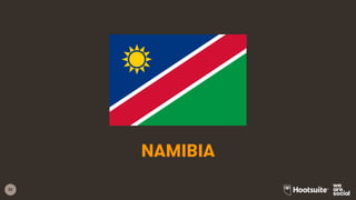 32
NAMIBIA
 