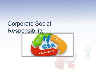 Corporate Social
Responsibility
 