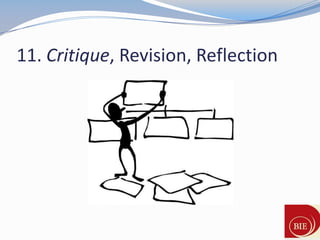 11. Critique, Revision, Reflection
 
