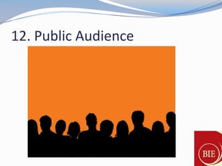 12. Public Audience
 