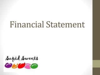 Financial Statement
 