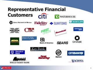 5
Representative Financial
Customers
 