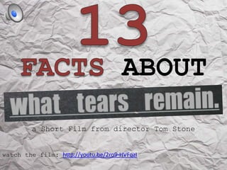 ABOUT
a Short Film from director Tom Stone
Go to Next Slide to Watch the Short Film.
 