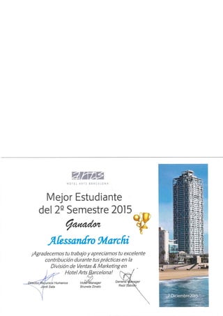 Mejor  Estudiante del 2o Semestre 2015 - Hotel Arts Barcelona