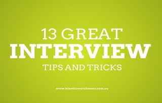 13 Great Interview Tips and Tricks