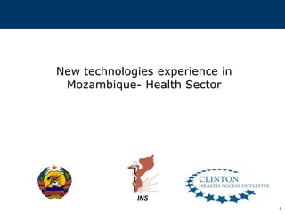 1 INS New technologies experience in Mozambique- Health Sector 