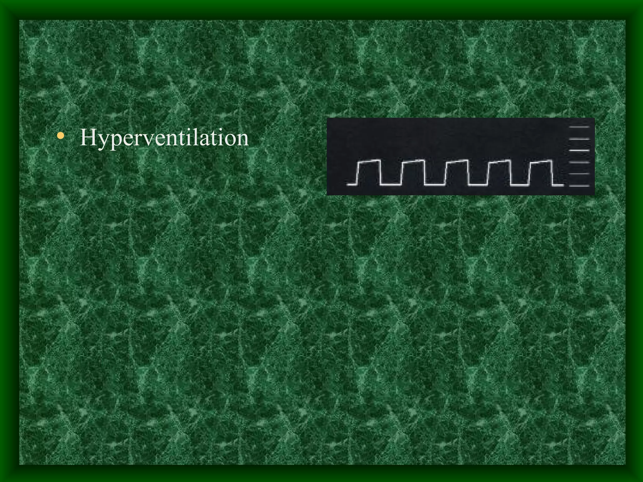 Hyperventilation